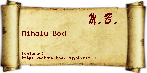 Mihaiu Bod névjegykártya